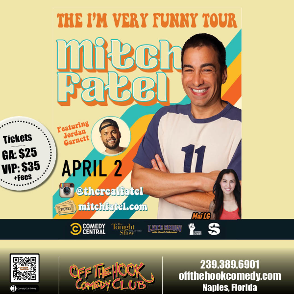 Comedian Mitch Fatel Featuring Jordan Garnett Live in Naples, Florida!