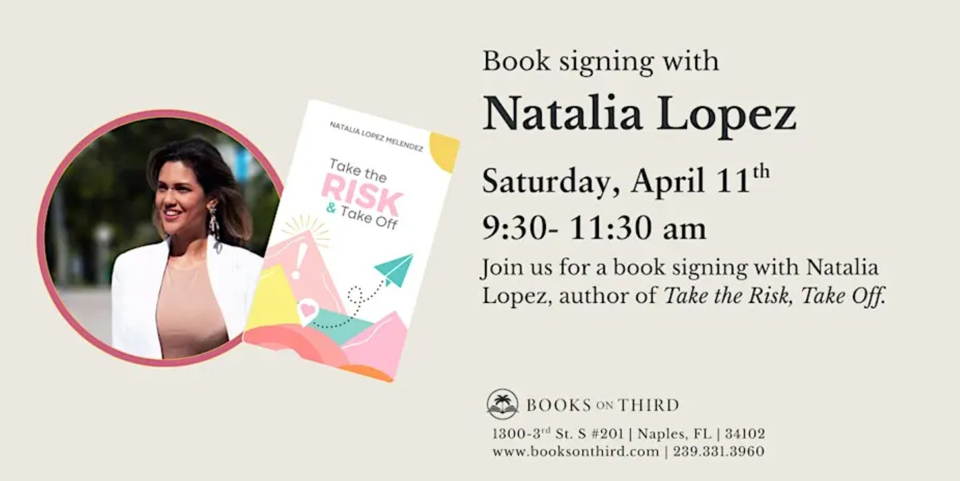 Book Signing with Natalia Lopez, Take the Risk & Take Off | Books on Third