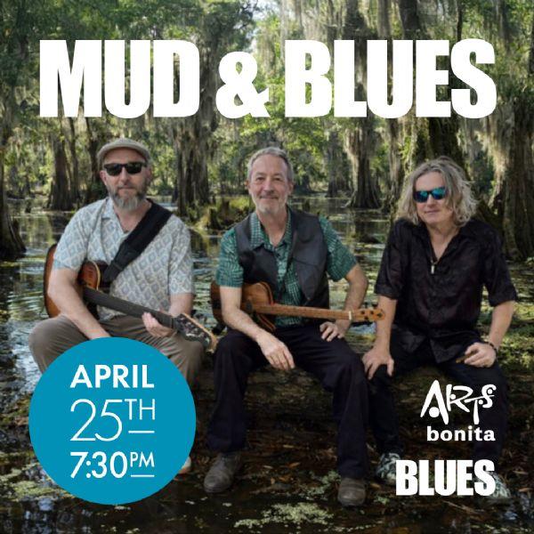 Mud and Blues | Blues w/Guest Appearances