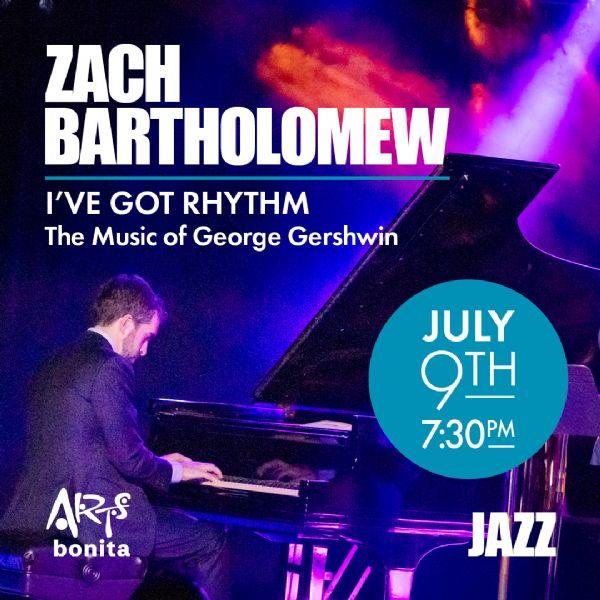 Zach Bartholomew:I’ve Got Rhythm | Jazz