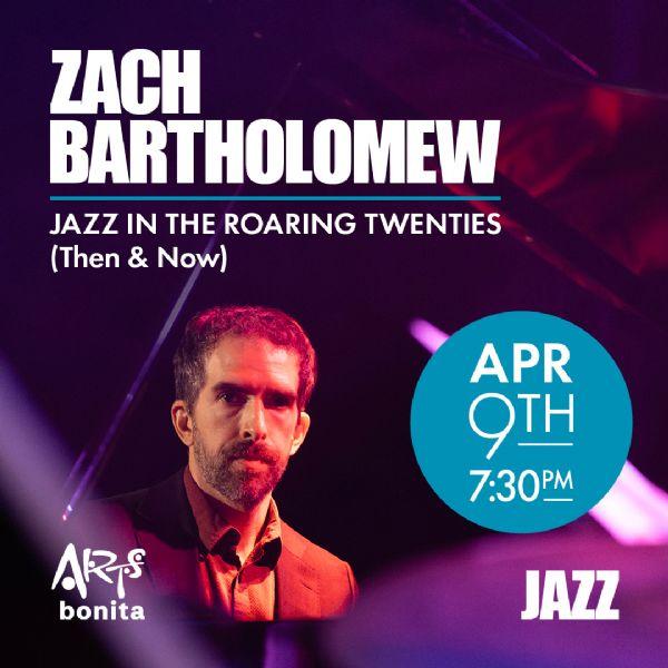 Zach Bartholomew: Jazz in the Roaring 20s