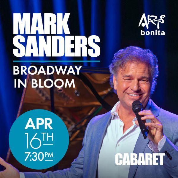 Mark Sanders: Broadway in Bloom | Cabaret