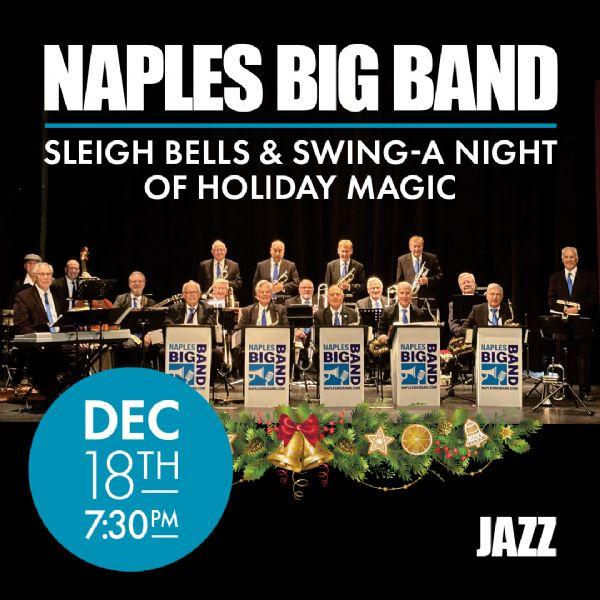 Sleigh Bells & Swing | Naples Big Band