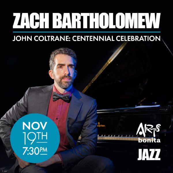 Zach Bartholomew: John Coltrane Centennial Celebration