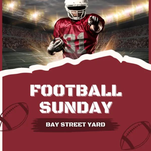 NFL Sunday Football at Bay Street Yard