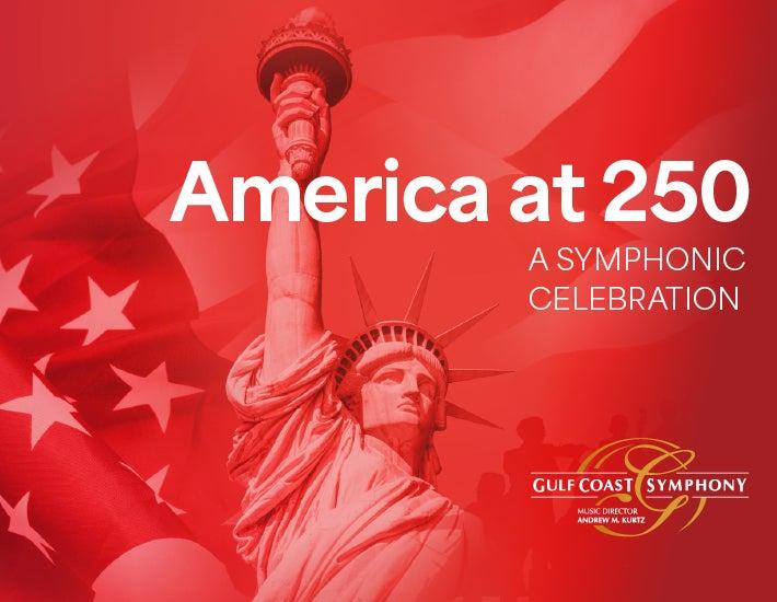 America at 250: A Symphonic Celebration