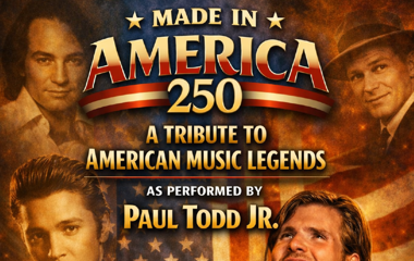 Made In America 250 - A Tribute To American Music Legends as Performed By Paul Tood Jr