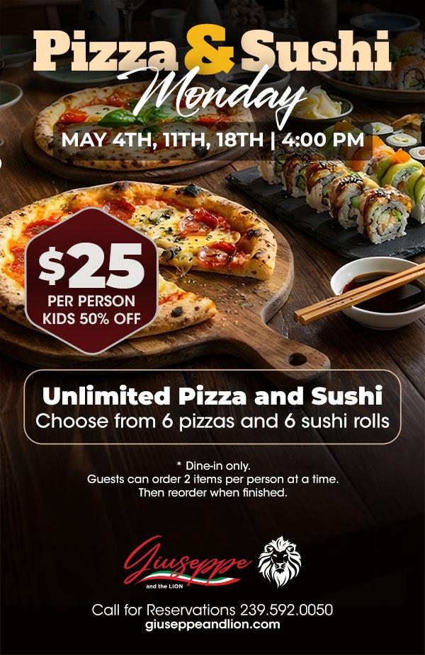 Pizza & Sushi Monday
