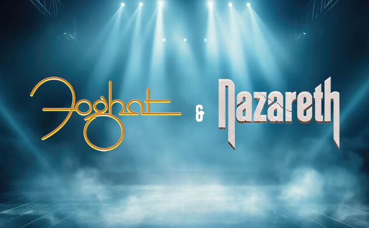 Foghat and Nazareth