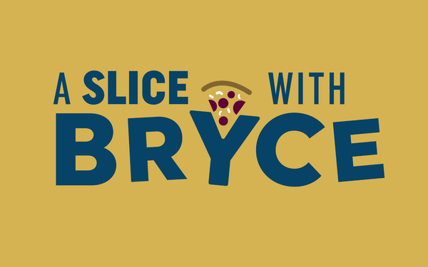 August - Slice with Bryce