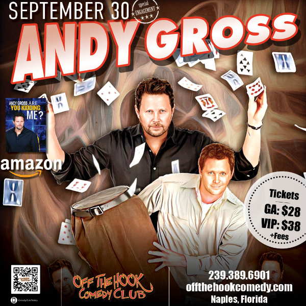 Comedian Andy Gross Live in Naples, Florida!