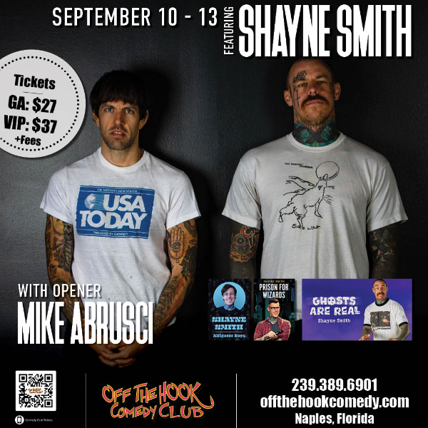 Comedian Shayne Smith & Mike Abrusci Live in Naples, Florida!