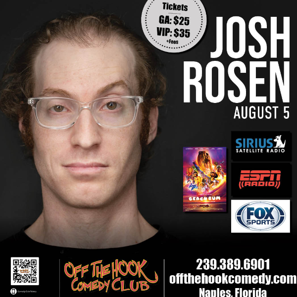 Comedian Josh Rosen Live in Naples, Florida!