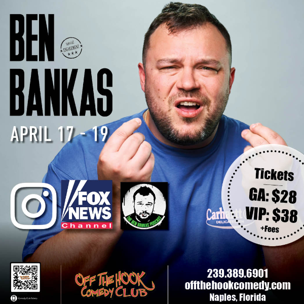 Comedian Ben Bankas Live in Naples, Florida!