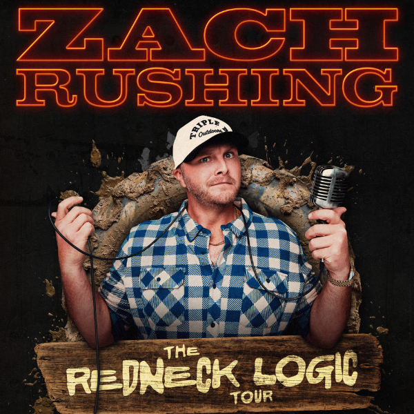 The Redneck Logic Tour with Comedian Zach Rushing Live in Naples, Florida!