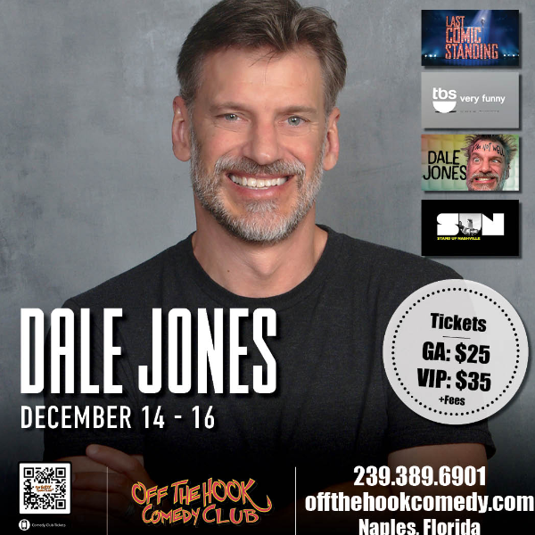 Comedian Dale Jones Live in Naples, Florida!