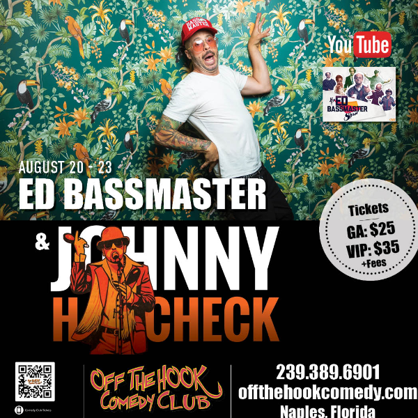 Ed Bassmaster Live with Special guest Johnny Hamcheck Live in Naples, Florida!