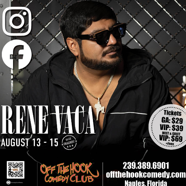 Comedian Rene Vaca Live in Naples, Florida!