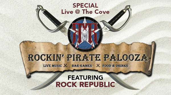 Live @ The Cove: Rockin' Pirate Palooza
