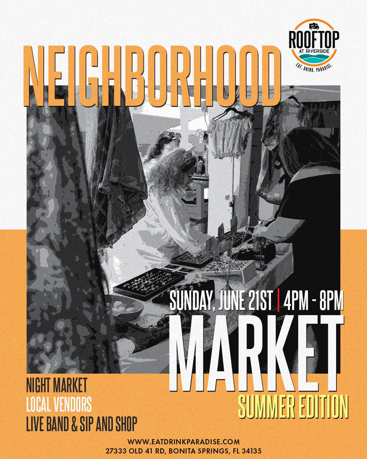 Neighborhood Market. Summer Edition
